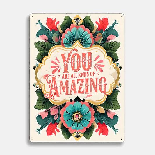 You Are All Kind Amazing Scandinavian Folk Metal Sign Plaque
